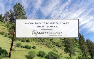 AWWA PNW Cascade to Coast Short School | SmartCover